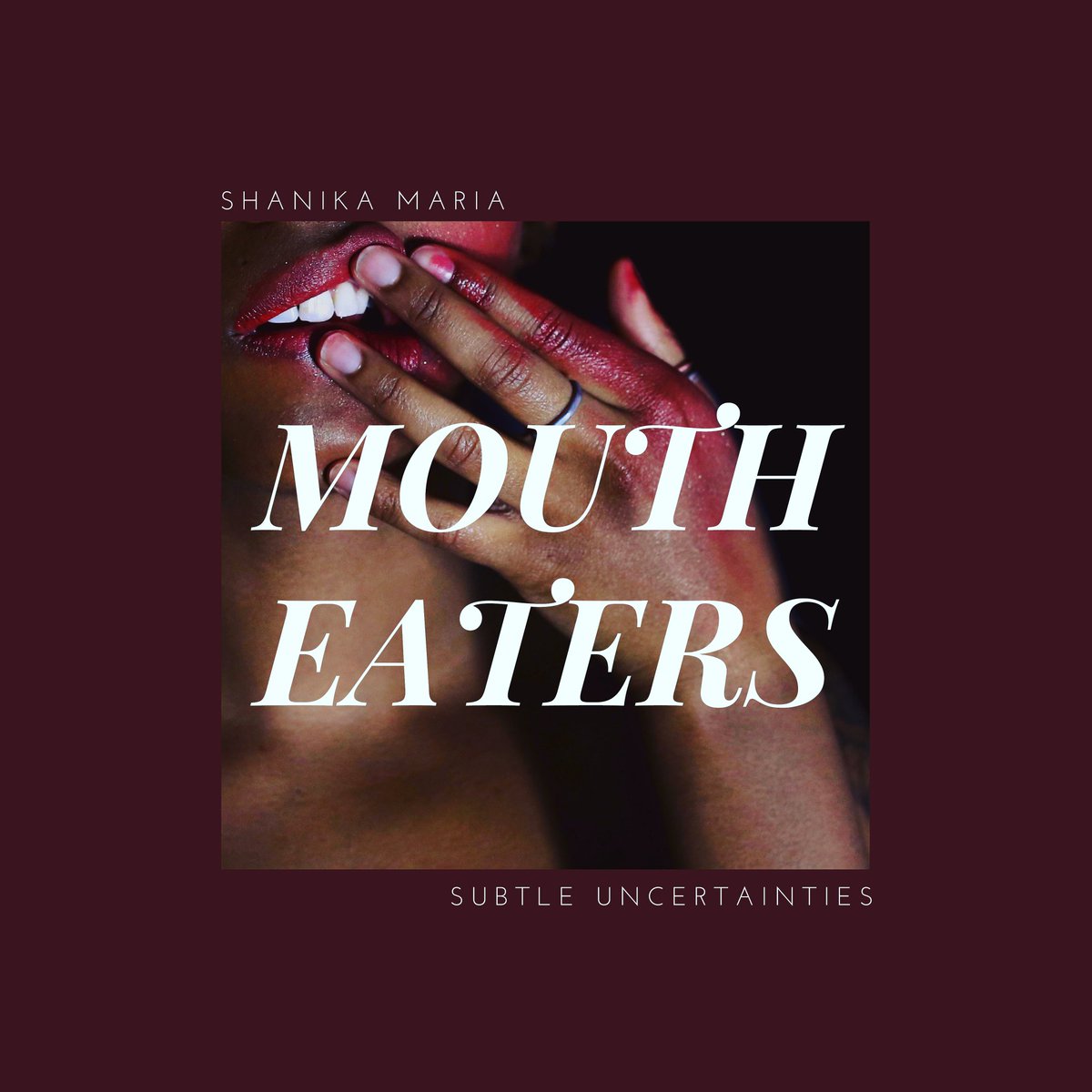 Shanika Maria - Mouth Eaters album art